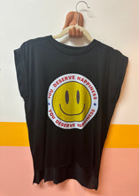Load image into Gallery viewer, You Deserve Happiness T-Shirt